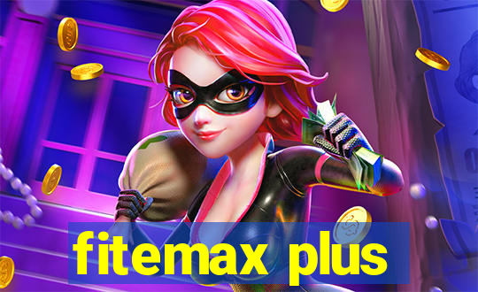 fitemax plus